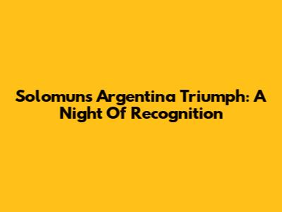 Solomun's Argentina Triumph: A Night Of Recognition