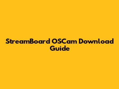 StreamBoard OSCam Download Guide