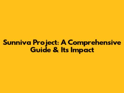 Sunniva Project: A Comprehensive Guide & Its Impact