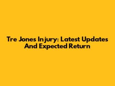 Tre Jones Injury: Latest Updates And Expected Return