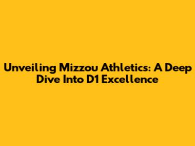 Unveiling Mizzou Athletics: A Deep Dive Into D1 Excellence