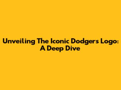Unveiling The Iconic Dodgers Logo: A Deep Dive