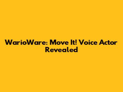 WarioWare: Move It! Voice Actor Revealed