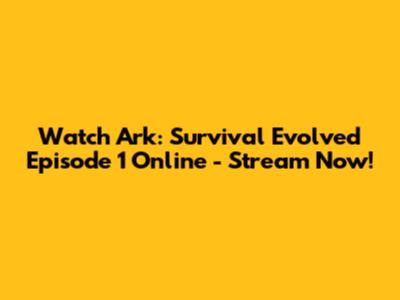 Watch Ark: Survival Evolved Episode 1 Online - Stream Now!