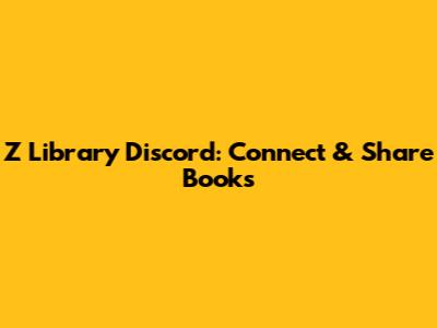 Z Library Discord: Connect & Share Books