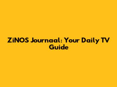 ZiNOS Journaal: Your Daily TV Guide