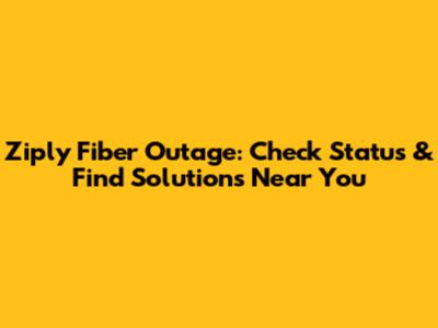 Ziply Fiber Outage: Check Status & Find Solutions Near You